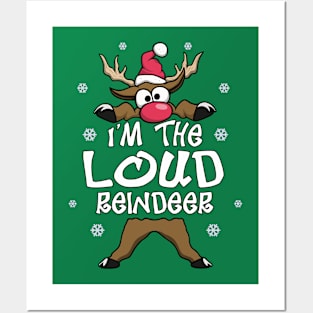 I’m The Loud Reindeer Family Matching Christmas Pajamas Posters and Art